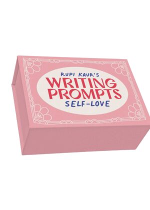 Rupi Kaur's Self-Love Writing Prompts