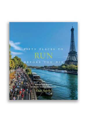 Fifty Places to Run Before You Die